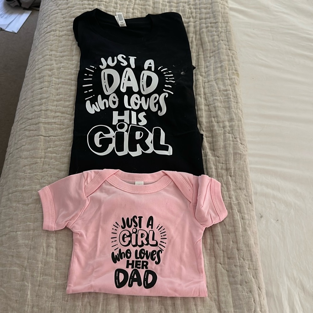 Dad t-shirt and daughter onsie   New never worn